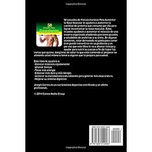 50 Licuados Para Fisicoculturistas para Aumentar la Masa Muscular: Alto Contenido de Proteinas en Cada Licuado