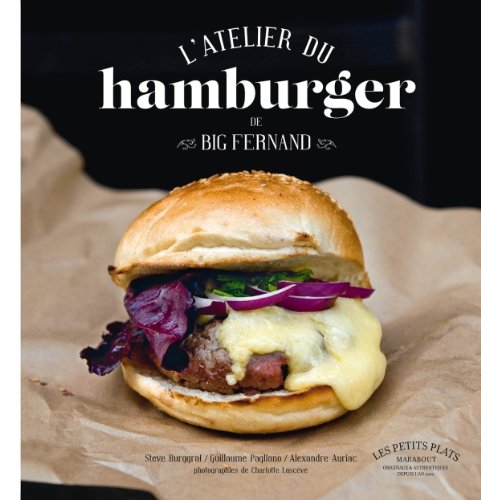 L'atelier du hamburger de Big Fernand