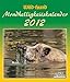 Wild und Hund 2012: Mondhelligkeitskalender by 