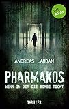 Cover zum Buch PHARMAKOS: Wenn in dir die Bombe tickt