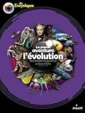 La grande aventure de l'évolution
