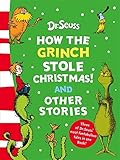How the Grinch Stole Christmas! and Other Stories (Dr Seuss) by