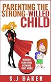 Image de PARENTING THE STRONG-WILLED CHILD: MODERN PARENTING METHODS THAT WORK