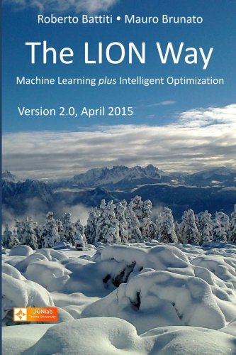 Download The LION Way: Learning plus Intelligent Optimization
