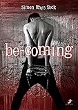 be-coming by Simon Rhys Beck