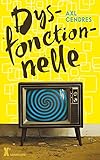 Dysfonctionnelle