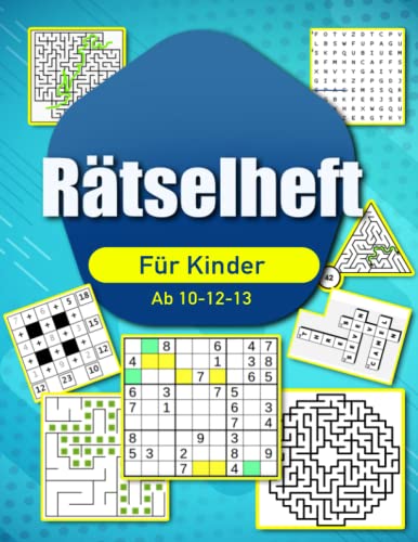 Rätselheft Für Kinder Ab 12: Rätselspaß für Teenies : Rätsel für