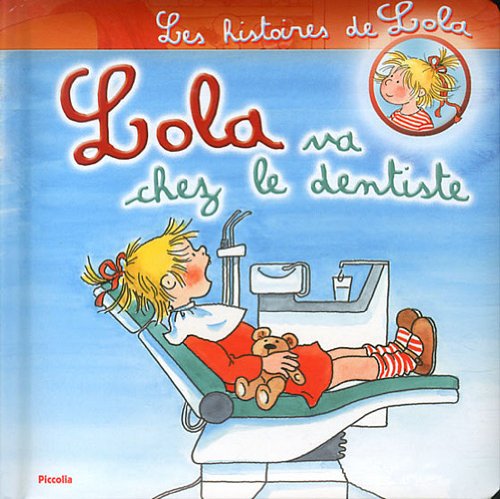 couverture de : Lola va chez le dentiste