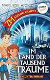 ZM - streng geheim: Neunter Roman: Im Land der tausend Träume by Marliese Arold
