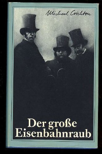 Preisvergleich Produktbild Der grosse Eisenbahnraub.