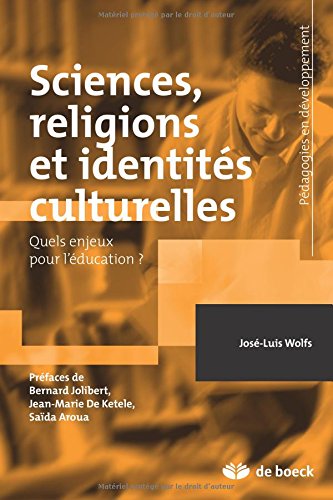 Download Sciences, religions et identités culturelles quels enjeux pour l'éducation Download Sciences, religions et identités culturelles quels enjeux pour l'éducation