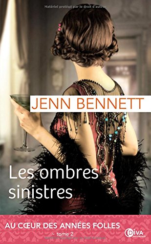 Télécharger Les ombres sinistres : Au coeur des années folles Tome 2 livre En ligne
