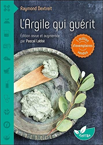 L'argile qui guérit L'argile qui guérit
