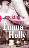 Cooking up a Storm (Black Lace) (English Edition) by Emma Holly