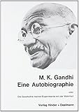 Image de M.K. Ghandi: Eine Autobiographie oder Die Geschichte meiner Experimente mit der Wahrheit