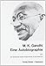 M.K. Ghandi: Eine Autobiographie oder Die Geschichte meiner Experimente mit der Wahrheit by 