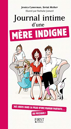 Journal intime d'une mère indigne Journal intime d'une mère indigne