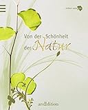 Von der Schönheit der Natur by 
