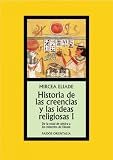  Historia de las creencias y las ideas religiosas I: De la Edad de Piedra a los Misterios de Eleusis (Orientalia)