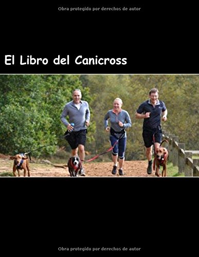 El Libro del Canicross El Libro del Canicross