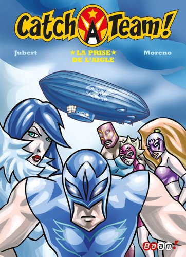 couverture de : Catch a Team!: les gladiateurs de l'enfer (4)