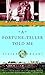 A Fortune-Teller Told Me: Earthbound Travels in the Far East by 