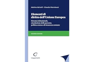 Elementi di diritto dell'Unione Europea. Sistema istituzionale, circolazione delle persone, politica estera e di sicurezza comune