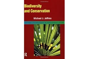 Biodiversity and Conservation (Routledge Introductions to Environment: Environment and Society Texts)