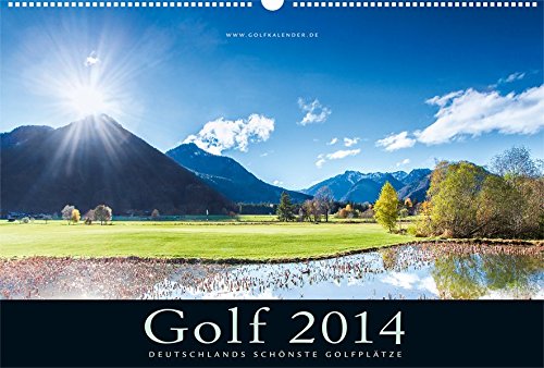 Golfkalender 2014: Deutschlands schönste Golfplätze