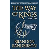 The Way of Kings Part Two: The Stormlight Archive Book One