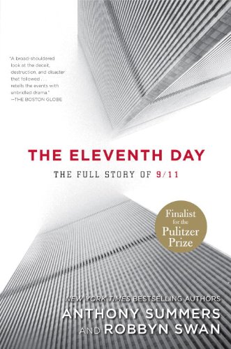 The Eleventh Day: The Full Story of 9/11 and Osama bin Laden (English Edition) The Eleventh Day: The Full Story of 9/11 and Osama bin Laden (English Edition)