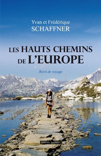 Download Les hauts chemins de l'Europe Download Les hauts chemins de l'Europe
