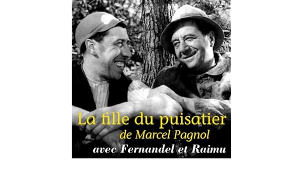 gratuitement la fille du puisatier avec fernandel gratuitement la fille du puisatier avec fernandel