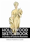 Image de Hollywood Sketchbook: A Century of Costume Illustration