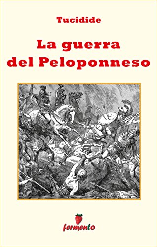Download La guerra del Peloponneso (Emozioni senza tempo) Download La guerra del Peloponneso (Emozioni senza tempo)
