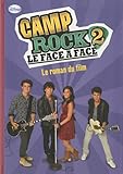 Image de Camp Rock 2 : Le face à face : Le roman du film