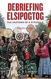 Image de Debriefing Elsipogtog: The Anatomy of a Struggle