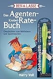 Ben & Lasse - Das Agenten-Knobel-Rate-Buch: Geschichten zum Mitfiebern und Spurensuchen by 
