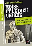 Récits d'historien, Moïse et le Dieu unique