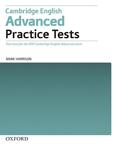 Cambridge English: Advanced Practice Tests: Cambridge English Advanced Practice Test without Key Exam Pack 3rd Edition Practice Tests)