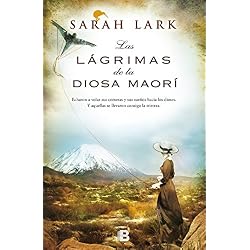 Las lágrimas de la Diosa Maorí (Trilogía del árbol Kauri)