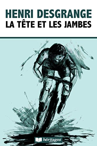 La Tête et les Jambes (Forçats)