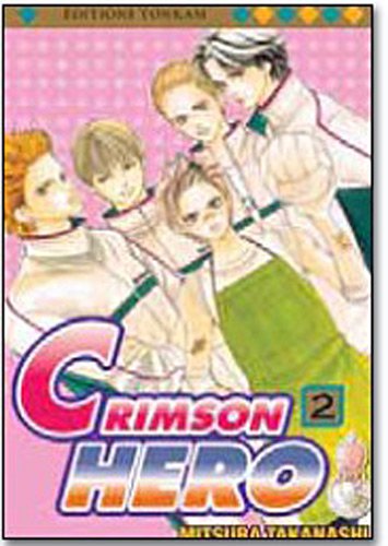 Crimson Hero — Tome 2