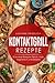 Produktbild Kontaktgrill Rezepte: Kontaktgrill Kochbuch - 50 leckere Rezepte: Fleisch, Fisch, Vegetarisch und Desserts!