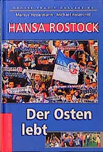 Download Hansa Rostock: Der Osten lebt