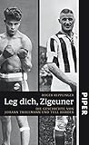 Image de Leg dich, Zigeuner: Die Geschichte von Johann Trollmann und Tull Harder