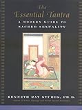 Image de The Essential Tantra: A Modern Guide to Sacred Sexuality