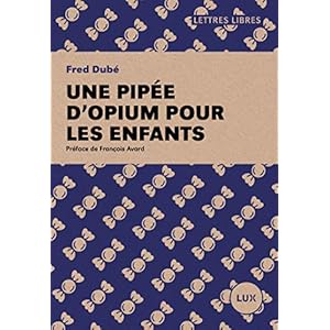 Une pipée d'opium pour les enfants