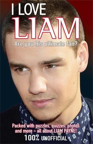 Download I Love Liam (I Love One Direction) Download I Love Liam (I Love One Direction)