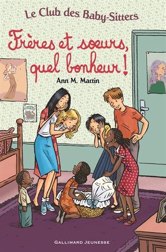 <a href="/node/2300">Frères et sœurs, quel bonheur!, Claudia a des ennuis, La colère de Jessi, Mary Anne et les bébés</a>